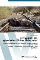 Der Suizid - Ein Gesellschaftliches Phanomen 363976000X Book Cover