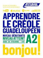 Apprendre le créole guadeloupéen 270050934X Book Cover