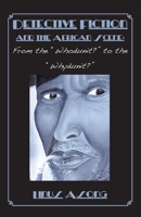 Detective Fiction and The African Scene. From The Whodunit? To The Whydunit? 9956727024 Book Cover