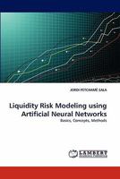 Liquidity Risk Modeling Using Artificial Neural Networks 3844324976 Book Cover