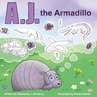A.J. the Armadillo (Animals with Issues) B0GQCLMV2Y Book Cover