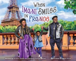 When Imani Smiles in France 1647045274 Book Cover