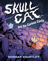 Skull Cat and the Curious Castle 1603095195 Book Cover
