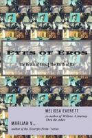 Eyes of Eros: The Death of Eros / The Birth of Ra 1727058712 Book Cover