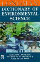 Longman Dictionary of Environment Science (Dictionary) 058225356X Book Cover