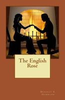 The English Rose 1508479437 Book Cover