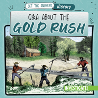 Q & A about the Gold Rush 1978539983 Book Cover