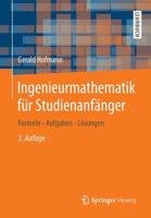 Ingenieurmathematik Fur Studienanfanger: Formeln - Aufgaben - Losungen 3658005726 Book Cover