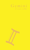 Gemini: A Love Letter 194413445X Book Cover