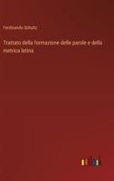 Trattato della formazione delle parole e della metrica latina 3563214956 Book Cover