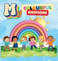 My Colourful Emotions 1764463021 Book Cover