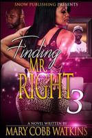 Findind Mr. Right 3 1542910684 Book Cover