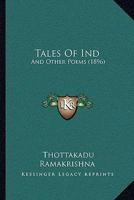 Tales of Ind And Other Poems 1241051526 Book Cover