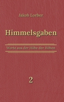 Himmelsgaben Bd. 2 3756200612 Book Cover