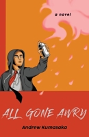 All Gone Awry 0578314444 Book Cover