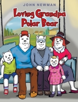 Loving Grandpa Polar Bear 1977272452 Book Cover