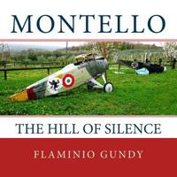 Montello: The hill of silence 1727041941 Book Cover
