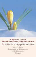 Applications Mathematics Alograthms: Medicine Applications 1496028171 Book Cover