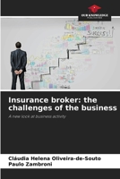 Insurance broker: the challenges of the business 6207773802 Book Cover