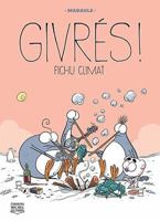 GIVRES ! V 04 FICHU CLIMAT 2897624205 Book Cover