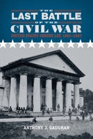 The Last Battle of the Civil War: United States Versus Lee, 1861-1883 080713774X Book Cover