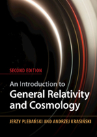 An Introduction to General Relativity and Cosmology 1107407362 Book Cover
