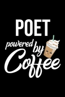 Poet Powered by Coffee: Christmas Gift for Poet Funny Poet Journal Best 2019 Christmas Present Lined Journal 6x9inch 120 pages 1701837315 Book Cover