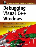 Debugging Visual C++ Windows 0879305452 Book Cover