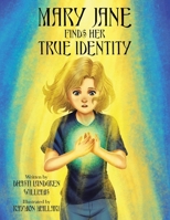 Mary Jane Finds Her True Identity B0FWCDX34F Book Cover