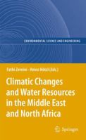 Climatic Changes and Water Resources in the Middle East and North Africa 3540850465 Book Cover