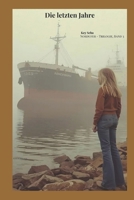 Die letzten Jahre: Mutterherz und faltige Hände Teil 3 (German Edition) B0GDV5TD8H Book Cover