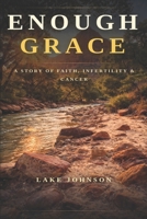 Enough Grace B0H21T1TC7 Book Cover