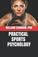 Practical Sports Psychology 1977878679 Book Cover