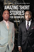 Amazing Short Stories for Grown Ups: Volume 2 B0GRD1FTCQ Book Cover