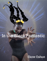 In the Black Fantastic 026204725X Book Cover