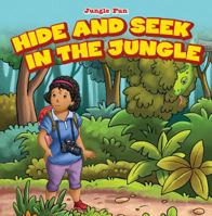 Hide and Seek in the Jungle 153832136X Book Cover