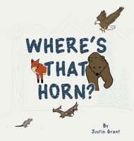 Where's That Horn? B0CLG2TCYF Book Cover