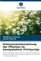 Artenzusammensetzung der Pflanzen im Semipalatiner Priirtyschje 6209342728 Book Cover