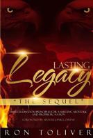 Lasting Legacy: The Sequel: Timeless Kingdom Principles for a Surging Apostolic and Prophetic Nation 154290451X Book Cover