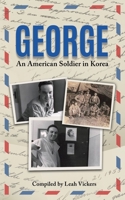 George: An American Soldier in Korea B08GLMNKJX Book Cover