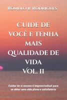 Cuide de você e tenha mais qualidade de vida: Cuidar de si mesmo é imprescindível para se obter uma vida plena e satisfatória (AUTOAJUDA) 1537246178 Book Cover