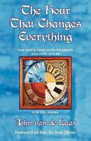 The Hour That Changes Everything: How Worship Forms Us Into the People God Wants Us to Be 1453731504 Book Cover