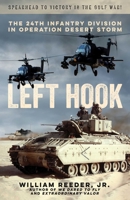 Left Hook: Spearhead to Victory in the Gulf War 1493093320 Book Cover