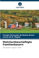 Mehrfachbeschäftigte Familienbauern (German Edition) 6209504213 Book Cover
