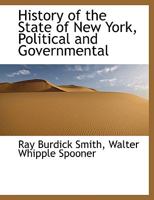 Political and governmental history of the state of New York 1178546578 Book Cover