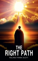 The Right Path B0FJ6JC6DQ Book Cover