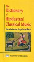 The Dictionary of Hindustani Classical Music (Performing arts series) (Performing arts series) 8120817087 Book Cover