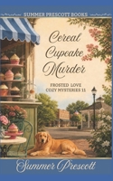 Cereal Cupcake Murder 1796769193 Book Cover