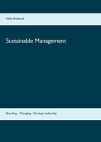 Sustainable Management: Branding - Changing - Serving Leadership 3743142732 Book Cover