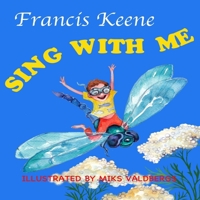 Sing with Me 0996136312 Book Cover
